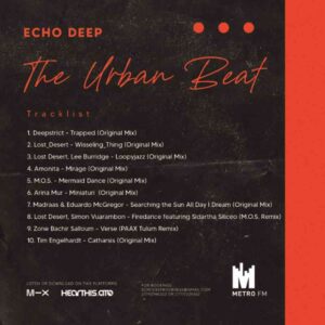 Echo Deep – The Urban Beat Last Hour Mix #2