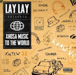 Lay Lay – MHLOLA KA JAMES ft. Bravo Le Roux, Info