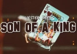 Vester Deep – Son of a King ft Tumzanator