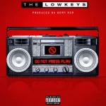 The Lowkeys – Jealous ft Bean RSA