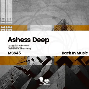 Ashess Deep – Back to Music (Ashes’s Gone Mellow)