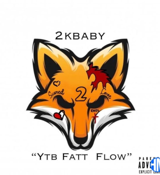 2KBABY – YTB Fatt Flow