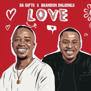 Da Gifto & Brandon Dhludhlu – Don’t Matter (Original) ft Zee Dyasi